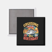 Cruising Into My 0th Birthday  マグネット (正面/裏面)