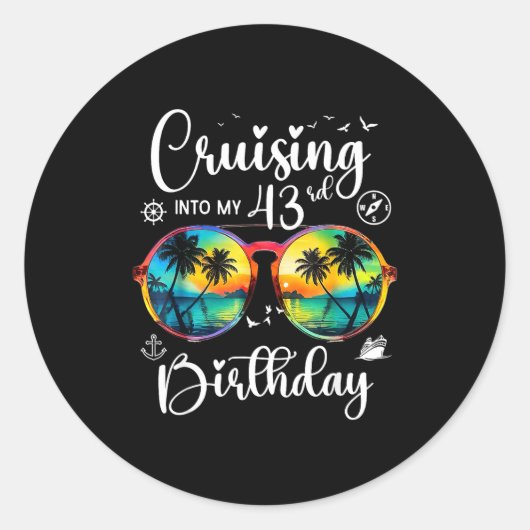 Cruising Into My 43rd Birthday Trip Vacation Cruis ラウンドシール (正面)