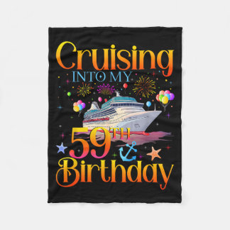 Cruising Into My 59th Birthday Cruise 59 Year Old  フリースブランケット