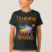Cruising Into My 59th Birthday Cruise 59 Year Old  Tシャツ (正面)