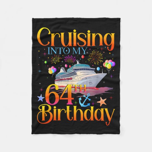 Cruising Into My 64th Birthday Cruise 64 Year Old  フリースブランケット (正面)