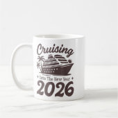 Cruising Into The New Year 2026 Cruise Vacation  コーヒーマグカップ (左)