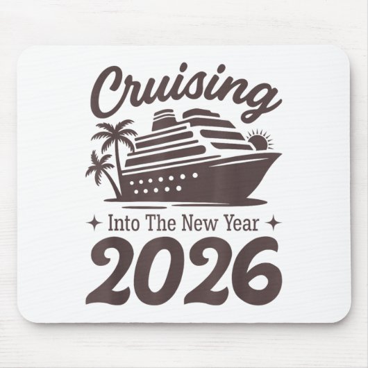 Cruising Into The New Year 2026 Cruise Vacation  マウスパッド (正面)