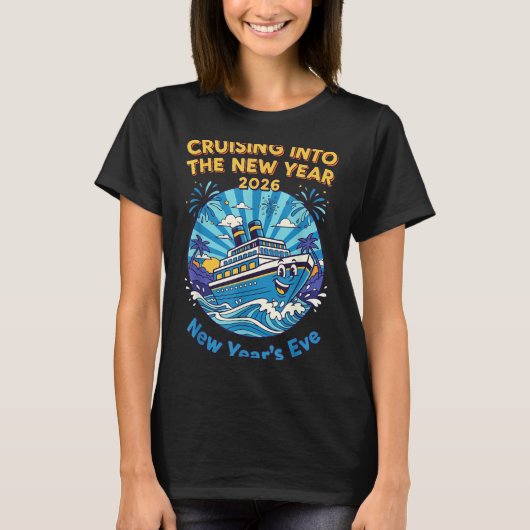 Cruising Into The New Year 2026 Fun New Year's Eve Tシャツ (正面)
