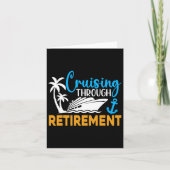 Cruising Through Retirement Funny Cruise Retiremen カード (正面)