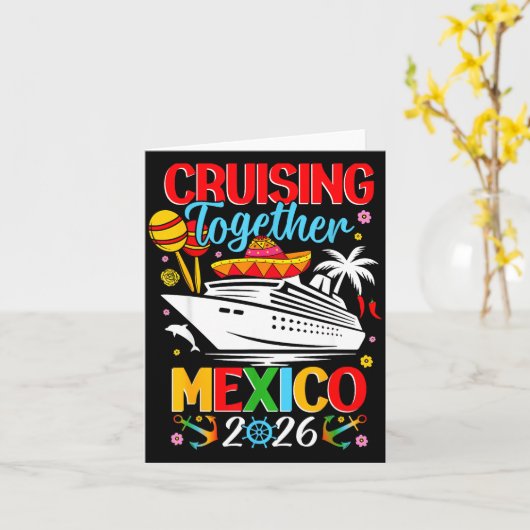 Cruising Together Cruise Trip Mexico 2026 For Fami カード (黄色い花)