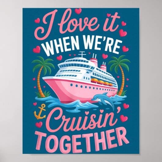 Cruising Together Matching Cruise Valentines Coupl ポスター (正面)