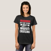 Cruising Vacation Warning Tourist Cruise Ship Pass Tシャツ (正面フル)