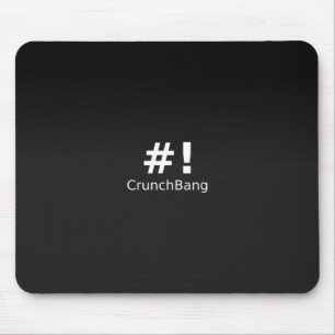 #! CrunchBangのLinuxの黒 マウスパッド