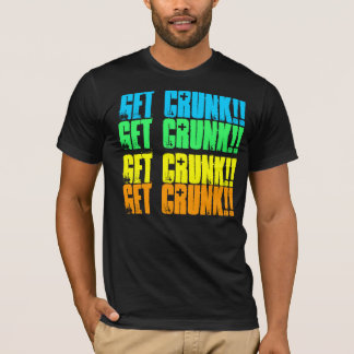 CRUNKを得て下さい!! 、CRUNKを得て下さい!! 、CRUNKを得て下さい!! 、CRUNK Tシャツ