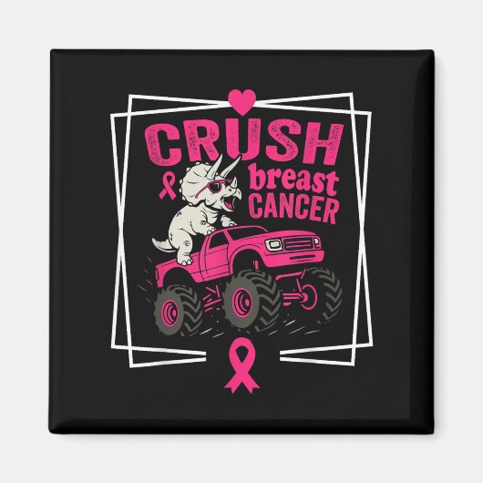 Crush Breast Cancer Dinosaur Driving A Pink Monste マグネット (正面)