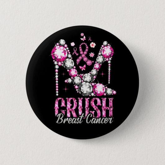 Crush Breast Cancer Pink Bling High Heels Ribbon  缶バッジ (正面)