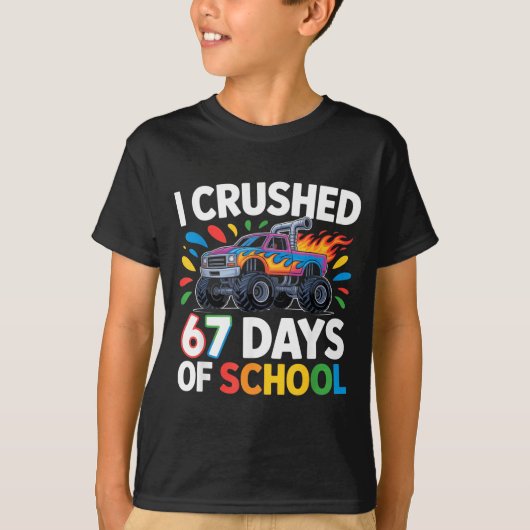 Crushed 67 Days Of School _ Monster Truck Kids Des Tシャツ (正面)