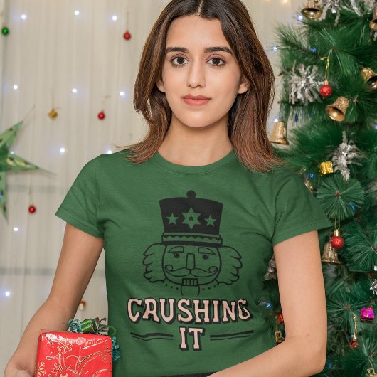 Crushing It Nutcracker Christmas Tee Tシャツ