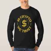 Cryptoでは、Hodl Bitcoin Traderの暗号通貨を信頼 Tシャツ (正面)