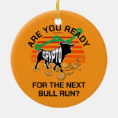 CRYPTO BULL走 Are You Ready Orange Bitcoin セラミックオーナメント (裏面)