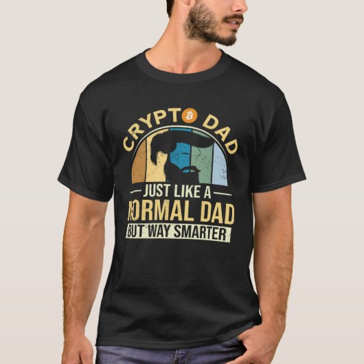 Crypto Dad Normal Father Bitcoin Hodler Trader Cr Tシャツ (正面)