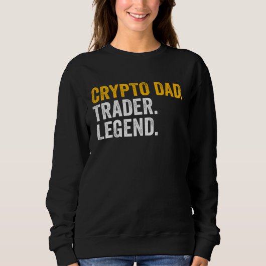 Crypto Dad Trader Legend スウェットシャツ (正面)