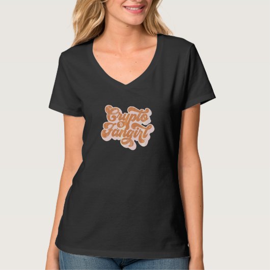Crypto Fangirl Cryptocurrency Girls Who Buy Crypto Tシャツ (正面)