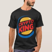 Crypto King Funny Parody Design Tシャツ (正面)
