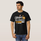 Crypto Loading – Werde Millionär Tシャツ (正面フル)