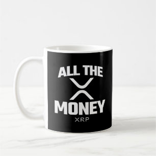 Crypto Meme XRP 仮想通貨 All The Money 引用 コーヒーマグカップ