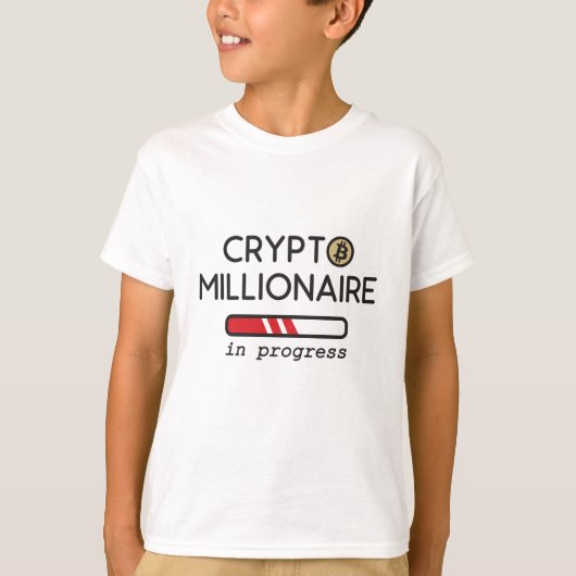 Crypto Millionaire in progress Tシャツ (正面)