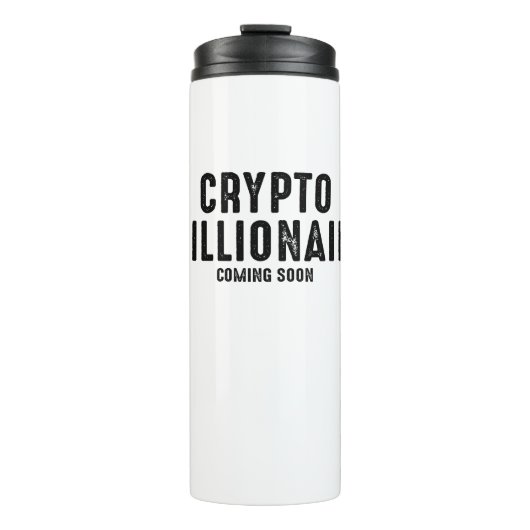 Crypto Millionaire's 来 Soon(暗号百万長者の近く) タンブラー (正面)