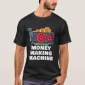Crypto Mining Rig Money Making Machine Funny Crypt Tシャツ (正面)