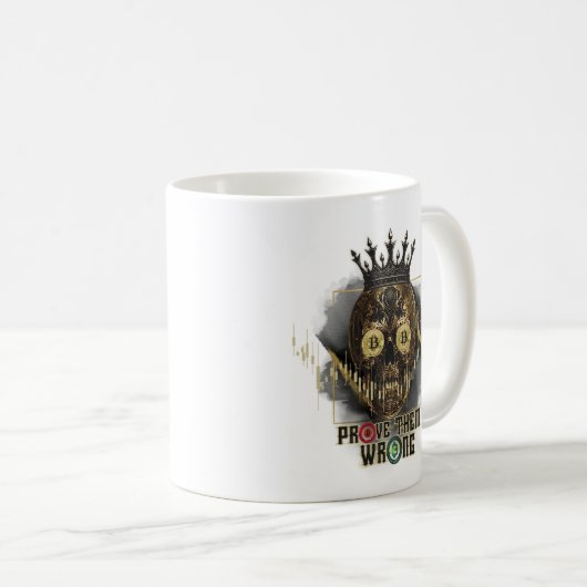 Crypto Motivation | Bitcoin | Prove them wrong  コーヒーマグカップ (正面右)