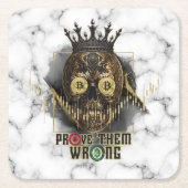 Crypto Motivation | Bitcoin | Prove them wrong  スクエアペーパーコースター (正面)
