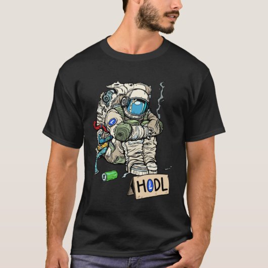 Cryptocurrency Talk Astronaut Hodler Begging For Tシャツ (正面)