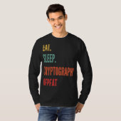 Cryptography 食べ Sleep Cryptography Repeat Tシャツ (正面フル)