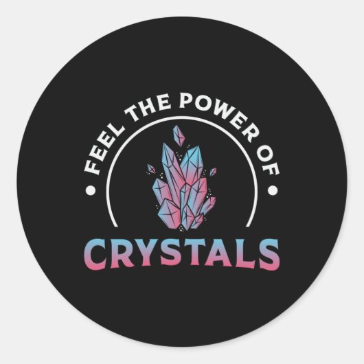 Crystal Healing Feel The Power Of Crystals Healer ラウンドシール (正面)