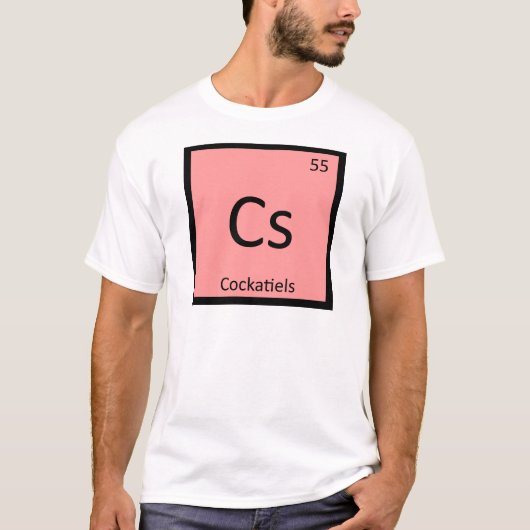 Cs - オカメインコ 化学周期表元素 tシャツ (正面)