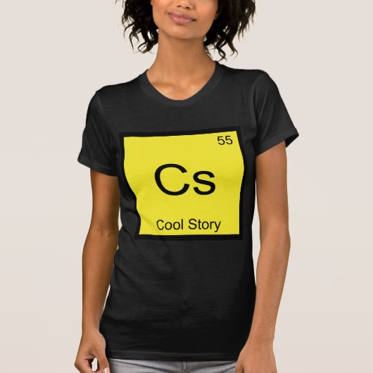 Cs - クールストーリー 化学元素記号の面白いTシャツ Tシャツ (正面)