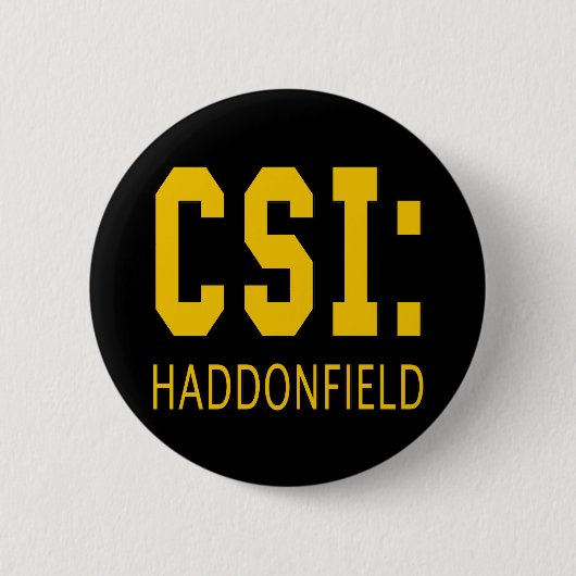CSI: Haddonfield ILプロダクト 缶バッジ (正面)