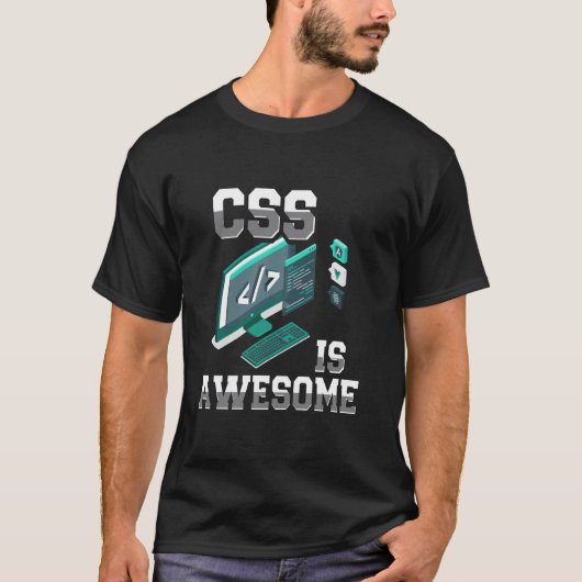 CSSは最高!面白いWeb開発者コーディングプログラミング Tシャツ (正面)