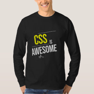 CSSは素晴らしくもの巣・プログラマー Tシャツ