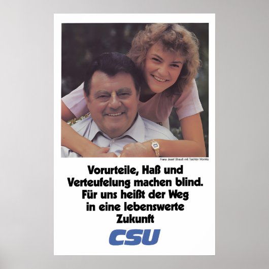 CSU Election Poster Franz Josef Strauss Prejudice ポスター (正面)