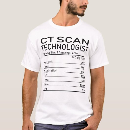 CTスキャン技術者驚異の人物栄養ファクト Tシャツ (正面)