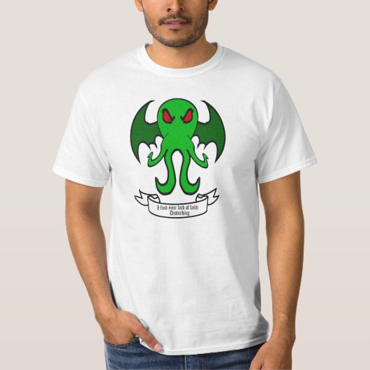 Cthulhu -私は信頼の妨害のあなたの欠乏を見つけます tシャツ (正面)