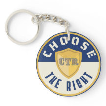 CTR Choose the Right Keychain Primary Baptis gift