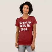 Ctrl及びAlt及びDel Shirt Tシャツ (正面フル)
