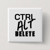 Ctrl Altキーを押しながら四角形を削除 缶バッジ (正面)