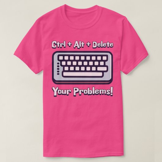 Ctrl Alt問題のキーボードおもしろい漫画の削除 Tシャツ (デザイン正面)