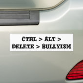 Ctrl > Alt >削除> Bullyism -反いじめっ子 バンパーステッカー (車上)