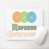 ctrl alt del Refresh Everything マウスパッド (マウス)