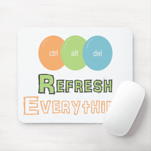 ctrl alt del Refresh Everything マウスパッド (マウス)