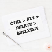 Ctrl > Alt > Delete > Bullyism -アンチいじめ 長方形シール (封筒)
